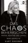 Kurt Friedrich Gassner: Das Chaos beherrschen, Buch