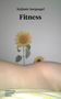 Stefanie Sargnagel: Fitness, Buch