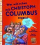 Fiona Macdonald: WER WILL SCHON mit Christoph Columbus segeln?, Buch