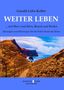 Gerald Koller: Weiter Leben, Buch