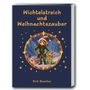 Brit Blumilon: Wichtelstreich und Weihnachtszauber, Buch