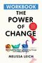 Melissa Leich: The Power of Change Workbook, Buch