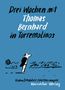 „Drei Wochen mit Thomas Bernhard in Torremolinos“ ist in großer Schrift auf blauem Hintergrund geschrieben. Eine Illustration zeigt eine Figur im Profil., Buch
