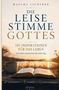 „Die leise Stimme Gottes. 101 Inspirationen für das Leben. Christliche Inspirationen für jeden Tag.“ Seeufer bei Sonnenaufgang., Buch