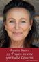 Annette Kaiser: 99 Fragen an eine spirituelle Lehrerin, Buch
