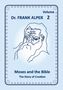 Frank Alper: Moses and the Bible, Volume 2, Buch