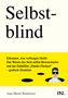 Anja Maria Boxleitner: Selbstblind, Buch