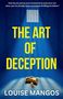 Louise Mangos: The Art of Deception, Buch