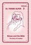 Frank Alper: Moses and the Bible, Volume 3, Buch