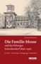 Christine Oliwkowski: Die Familie Mosse und das Rittergut Schenkendorf 1896-1996, Buch