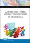 Wolfgang Geisler: Anders sein - über Vielfalt und Freiheit in der Schule, Buch