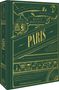 „Alles, was man erleben kann. Marin Montagut. Paris. Eine Reise in das Herz der schönsten Stadt der Welt.“ Elegant gestaltet., Buch