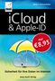 Anton Ochsenkühn: iCloud & Apple-ID - Sicherheit für Ihre Daten im Internet, Buch