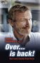 Over... is back!, Buch