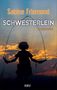 Sabine Friemond: Schwesterlein, Buch