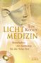 Tom Kenyon: Lichtmedizin. Botschaften der Hathoren für die Neue Zeit, Buch