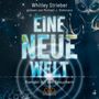 Whitley Strieber: EINE NEUE WELT (Ungekürzte Lesung) MP3-CD, MP3-CD