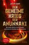 Jan Erik Sigdell: Der Geheime Krieg der Anunnaki (Erweiterte Neuausgabe), Buch