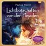 Pavlina Klemm: Lichtbotschaften von den Plejaden 02 (Ungekürzte Lesung und Heilsymbol "Seelenfreiheit"), MP3-CD