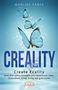 Marlies Pante: Creality. Dreh Dein Leben, Buch, Buch