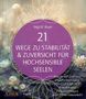 "21 Wege zu Stabilität & Zuversicht für hochsensible Seelen" von Ingrid Auer. Blüten im Hintergrund, AMRA-Logo unten., Buch