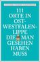 Alexandra Schlennstedt: 111 Orte in Ost-Westfalen-Lippe, die man gesehen haben muss, Buch