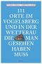 Ingrid Schick: 111 Orte am Vogelsberg und in der Wetterau, die man gesehen haben muss, Buch