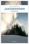 Silvia Götschi: Jakobshorn, Buch