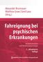 : Fahreignung bei psychischen Erkrankungen, Buch