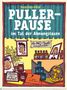 Franziska Gehm: Pullerpause im Tal der Ahnungslosen. Taschenbuchausgabe, Buch