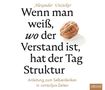 Alexander Unzicker: Wenn man weiß, wo der Verstand ist, hat der Tag Struktur, Div.