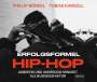 Philip Böndel: Erfolgsformel Hip-Hop, CD