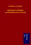 Woldemar Von Seidlitz: Die Kunst in Dresden, Buch, Buch