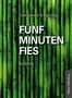 Gersa Schwarze: Fünf Minuten fies, Buch