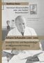 Matthias Maier: Johann Schaeuble (1904 - 1968) - Dozent für Erb- und Rassenbiologie an der Universität Freiburg 1937 - 1945, Buch