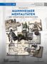 MANNHEIMER MENTALITÄTEN. Collage von historischen Fotos in Puzzleform. Logos von MARCHIVUM und Verlag regional kultur.