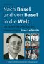 „Nach Basel und von Basel in die Welt“ – Lebensgeschichte des Immunologen Ivan Lefkovits. Fotos von ihm in verschiedenen Lebensphasen.