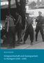 "Kevin Schmidt: Kriegswirtschaft und Zwangsarbeit in Stuttgart 1939 - 1945." Männer bei der Arbeit im Freien., Buch
