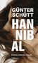 Der Text sagt: "Günter Schütt, Hannibal, Roman, Osburg Verlag". Hintergrund: Gemälde eines Gesichts mit fließendem Haar., Buch