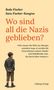 Texte: "Wo sind all die Nazis geblieben?" Zitat über zukünftige Generationen. Autoren: Bodo Fischer, Satu Fischer-Kongtso. Osburg Verlag. Unten ein Junge von hinten., Buch
