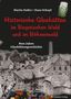 Marita Haller: Historische Glashütten im Bayerischen Wald und im Böhmerwald, Buch