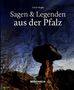 Ulrich Magin: Sagen und Legenden aus der Pfalz, Buch
