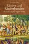Horst-Dieter Radke: Räuber und Räuberbanden im deutschsprachigen Raum, Buch