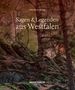 "Sagen & Legenden aus Westfalen" von Monika Detering, REGIONALIA VERLAG. Waldlandschaft mit Felsen und Bäumen im Hintergrund., Buch
