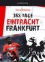 Thomas Kilchenstein: 365 Tage Eintracht Frankfurt, KAL