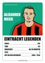 "Alexander Meier. Eintracht Legenden: Spiele 379, Tore 137, Einsatzzeit 30.218 Minuten, Titel 1, Zeit 2004–2018." Illustration., Buch