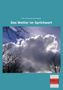 Otto von Reinsberg-Düringsfeld: Das Wetter im Sprichwort, Buch