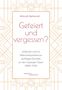 Allmuth Behrendt: Gefeiert und vergessen?, Buch
