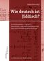 Wie deutsch ist Jiddisch?, Buch