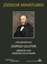 „Jüdische Miniaturen“, „Lars-Broder Keil“, „Leopold Ullstein“, „Liberaler und Medienrevolutionär“. Bild von einem Mann in Anzug., Buch
